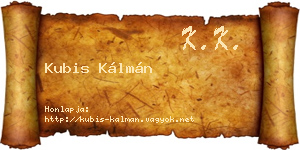 Kubis Kálmán névjegykártya